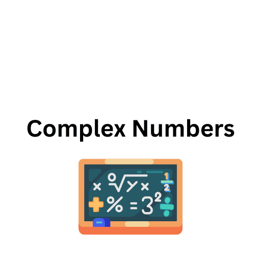 Complex Numbers